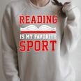 Book Reading Reading Is My Favorite Sport Raglan Sleeve Sweatshirt Heather Forest
