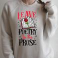 Book Reading Leave Poetry To The Prose Raglan Sleeve Sweatshirt Heather Forest Book Reading Leave Poetry To The Prose Raglan Sleeve Sweatshirt Heather Forest
