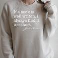 If a Book Well Written Too Short Jane Austen Quote Meme BACK Raglan Sleeve Sweatshirt Heather Forest If a Book Well Written Too Short Jane Austen Quote Meme BACK Raglan Sleeve Sweatshirt Heather Forest