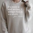 If A Book Is Well Written Too Short Jane Austen Quote Meme Raglan Sleeve Sweatshirt Heather Forest