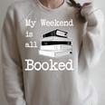 My Weekend Is All Booked Book Lover & Reading Raglan Sleeve Sweatshirt Heather Forest My Weekend Is All Booked Book Lover & Reading Raglan Sleeve Sweatshirt Heather Forest