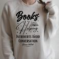 Books Helping Introvert Avoid Conversation Since 1454 Raglan Sleeve Sweatshirt Heather Forest