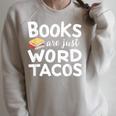 BOOKS ARE JUST WORD TACOS Raglan Sleeve Sweatshirt Heather Forest