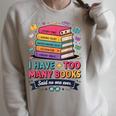 I Have Too Many Books Said No One Ever Reader Raglan Sleeve Sweatshirt Heather Forest I Have Too Many Books Said No One Ever Reader Raglan Sleeve Sweatshirt Heather Forest