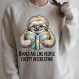Books Are Like People Except Interesting Bookworm Reader Raglan Sleeve Sweatshirt Heather Forest