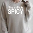 I Like My Books Spicy Raglan Sleeve Sweatshirt Heather Forest