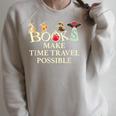 Books Make Time Travel Possible Book Reader Raglan Sleeve Sweatshirt Heather Forest Books Make Time Travel Possible Book Reader Raglan Sleeve Sweatshirt Heather Forest