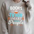 Books Are TV Smart People Birthday Christmas Readers Raglan Sleeve Sweatshirt Heather Forest