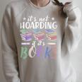 Bookworm Its Not Hoarding If Its Books Hoarding Raglan Sleeve Sweatshirt Heather Forest Bookworm Its Not Hoarding If Its Books Hoarding Raglan Sleeve Sweatshirt Heather Forest