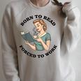 Born To Read Forced To Work Bibliophiles Book Lover Raglan Sleeve Sweatshirt Heather Forest Born To Read Forced To Work Bibliophiles Book Lover Raglan Sleeve Sweatshirt Heather Forest