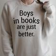 Boys In Books Are Just Better Reading Lover Raglan Sleeve Sweatshirt Heather Forest