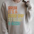 Bruh Its A Good Day To Read A Book Cool Reading Teacher Boys Raglan Sleeve Sweatshirt Heather Forest Bruh Its A Good Day To Read A Book Cool Reading Teacher Boys Raglan Sleeve Sweatshirt Heather Forest