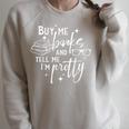 Buy Me Book And Tell Me I'm Pretty Raglan Sleeve Sweatshirt Heather Forest