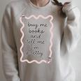 Buy Me Books And Tell Me I'm Pretty Book Lover Tee Premium Tri-Blend Raglan Sleeve Sweatshirt Heather Forest