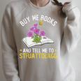 Buy Me Books And Tell Me To STFUATTDLAGG Book Lover Reader Raglan Sleeve Sweatshirt Heather Forest