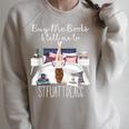 Buy Me Books And Tell Me To Stfuattdlagg Smutty Book Merch Raglan Sleeve Sweatshirt Heather Forest Buy Me Books And Tell Me To Stfuattdlagg Smutty Book Merch Raglan Sleeve Sweatshirt Heather Forest