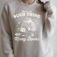Cat Book Lover Reading Quote Raglan Sleeve Sweatshirt Heather Forest