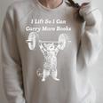Cat I Lift So I Can Carry More Books Bookworm Gym Raglan Sleeve Sweatshirt Heather Forest