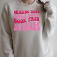 Chasing That Scholastic Book Fair High Raglan Sleeve Sweatshirt Heather Forest