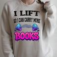 Cool Lift So I Can Carry More Books Reader Workout Saying Raglan Sleeve Sweatshirt Heather Forest