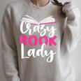 Crazy Book Lady Bookworm Book Lovers Raglan Sleeve Sweatshirt Heather Forest