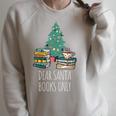 Dear Santa Books Only Bookworm Reading Library Kids Book Raglan Sleeve Sweatshirt Heather Forest