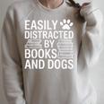 Dog Owner Bookworm Easily Distracted By Books And Dogs Raglan Sleeve Sweatshirt Heather Forest