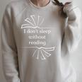 I Don't Sleep Without Reading Books Love Books Raglan Sleeve Sweatshirt Heather Forest I Don't Sleep Without Reading Books Love Books Raglan Sleeve Sweatshirt Heather Forest