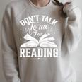 Don't Talk To Me I'm Reading Book Nerd Shirt Book Lover Raglan Sleeve Sweatshirt Heather Forest