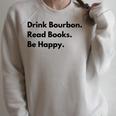 Drink Bourbon Read Books Be Happy Raglan Sleeve Sweatshirt Heather Forest Drink Bourbon Read Books Be Happy Raglan Sleeve Sweatshirt Heather Forest