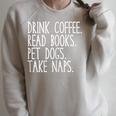 Drink Coffee Read Books Pet Dogs Cute Dog Owner Raglan Sleeve Sweatshirt Heather Forest