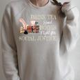Drink Tea Read Books Fight For Social Justice Raglan Sleeve Sweatshirt Heather Forest Drink Tea Read Books Fight For Social Justice Raglan Sleeve Sweatshirt Heather Forest