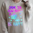Drink Tea Read Books Be Happy Tea Lover Bookworm Librarian Raglan Sleeve Sweatshirt Heather Forest