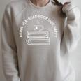Drink Tea Read Books Be Happy Raglan Sleeve Sweatshirt Heather Forest