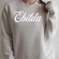 EBITDA Auditor Book Keeper Finance Taxes Accounting Analyst Raglan Sleeve Sweatshirt Heather Forest