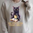 DO YOU EVEN READ BRO Cat Lover's Reading Books Raglan Sleeve Sweatshirt Heather Forest