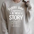 Every Day I Experience A New Story Book Reading Bookworm Raglan Sleeve Sweatshirt Heather Forest Every Day I Experience A New Story Book Reading Bookworm Raglan Sleeve Sweatshirt Heather Forest
