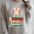 Everyday Should Be Library Day Cute Owl Reading Books Lover Raglan Sleeve Sweatshirt Heather Forest