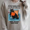 Everything Will Be Just Fine Cats Books And Wine Raglan Sleeve Sweatshirt Heather Forest