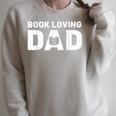 Fathers Day Book Loving Dad Reading Lover Proud Dad Raglan Sleeve Sweatshirt Heather Forest