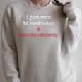 Feminist Book Lover Read Books Smash The Patriarchy Raglan Sleeve Sweatshirt Heather Forest