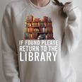 If Found Please Return To The Library Bookish Book Lover Raglan Sleeve Sweatshirt Heather Forest