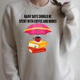 Gloomy Rainy Days Should Be Spent With Coffee And Books Raglan Sleeve Sweatshirt Heather Forest Gloomy Rainy Days Should Be Spent With Coffee And Books Raglan Sleeve Sweatshirt Heather Forest