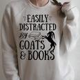 Goat Quote Easily Distracted By Goats And Books Lover Raglan Sleeve Sweatshirt Heather Forest