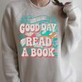 It Is A Good Day To Read A Book Reading Lovers Men Women Raglan Sleeve Sweatshirt Heather Forest