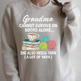 Grandma Cannot Survive On Books Alone She Also Needs Yarn Raglan Sleeve Sweatshirt Heather Forest