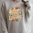 Groovy Support Your Local Library Book Reader Lover Bookworm Raglan Sleeve Sweatshirt Heather Forest Groovy Support Your Local Library Book Reader Lover Bookworm Raglan Sleeve Sweatshirt Heather Forest