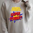 Guidance Counselor Teacher Superhero Superpower Comic Book Raglan Sleeve Sweatshirt Heather Forest