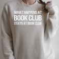 What Happens At Book Club Stays At Book Club T-Shirt Raglan Sleeve Sweatshirt Heather Forest What Happens At Book Club Stays At Book Club T-Shirt Raglan Sleeve Sweatshirt Heather Forest