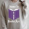 Home Is Where My Books Are Raglan Sleeve Sweatshirt Heather Forest Home Is Where My Books Are Raglan Sleeve Sweatshirt Heather Forest